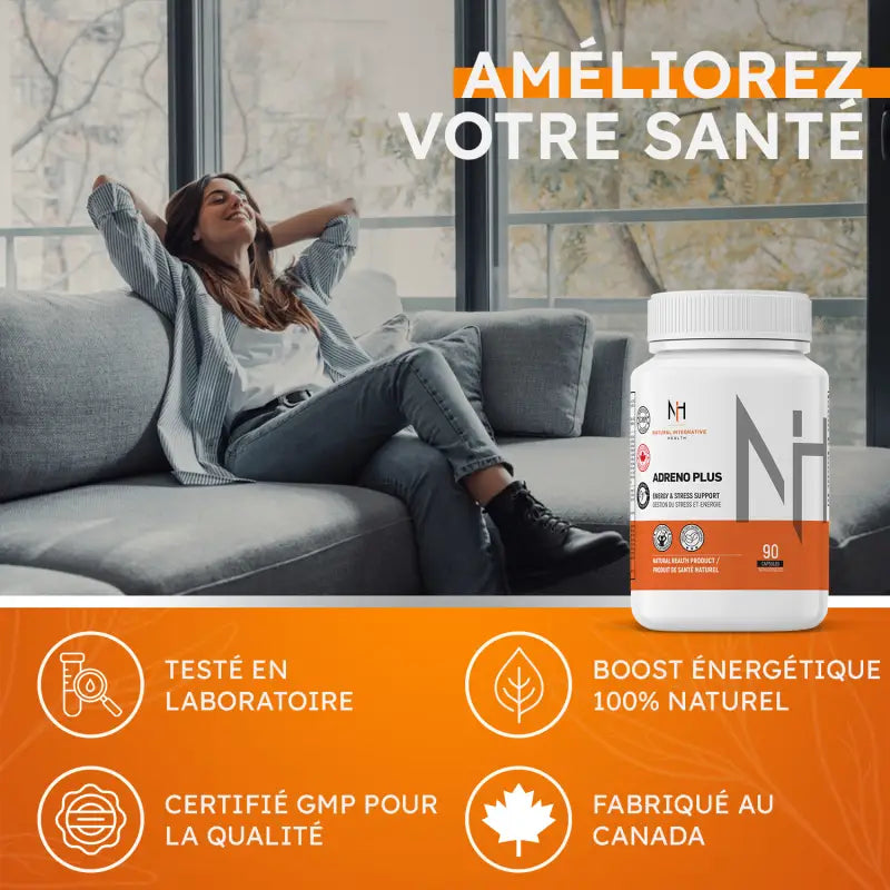 Femme détendue sur un canapé avec le supplément Adreno Plus de NIH, boost d’énergie 100% naturel, testé et fabriqué au Canada.